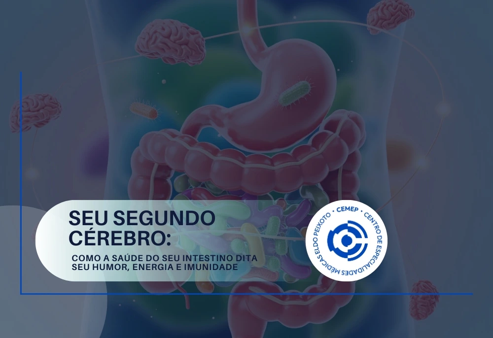 SEU SEGUNDO CÉREBRO: A SAÚDE DO INTESTINO E SEU BEM-ESTAR